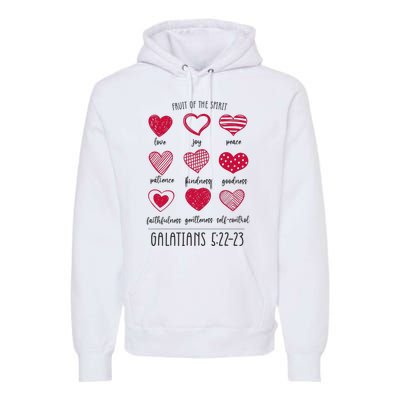 Fruit Of The Spirit Heart Galatians 5 22 23 Premium Hoodie