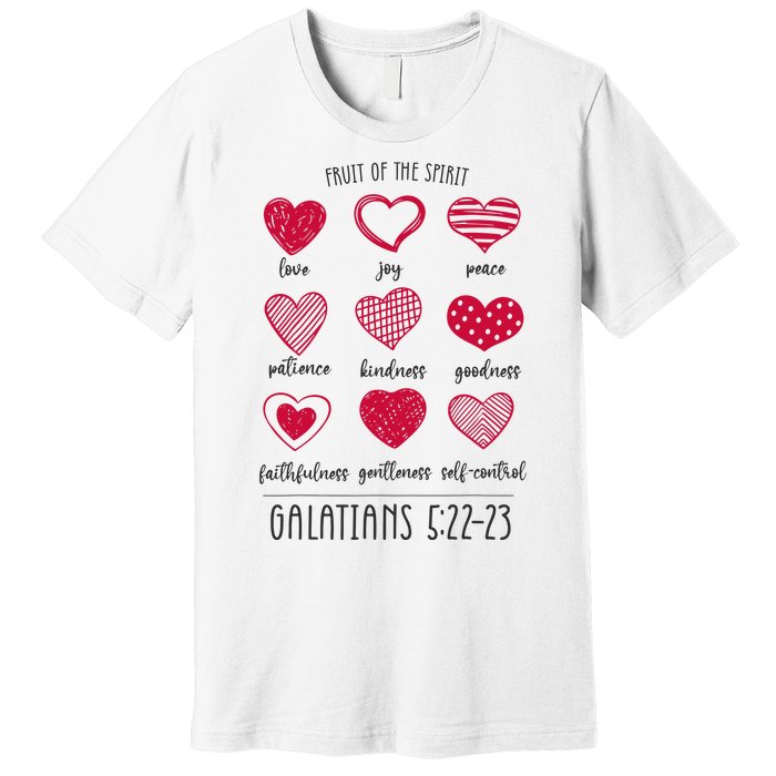 Fruit Of The Spirit Heart Galatians 5 22 23 Premium T-Shirt