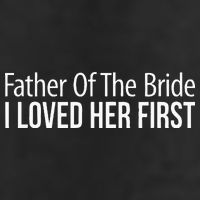 Father Of The Bride I Loved Her First 11oz C Handle Ceramic Mug