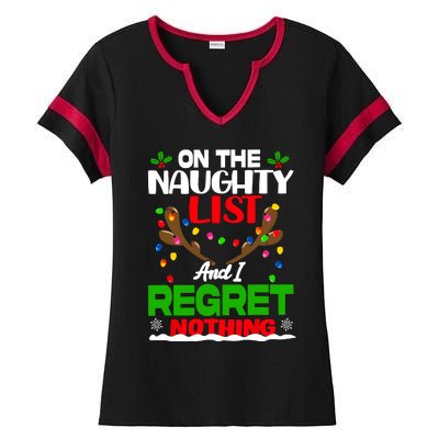 Funny On The List Naughty And I Regret Nothing Christmas Ladies Halftime Notch Neck Tee