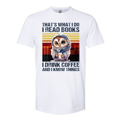 Funny Owl Thats What I Do I Read Books I Drink Coffee Softstyle® CVC T-Shirt