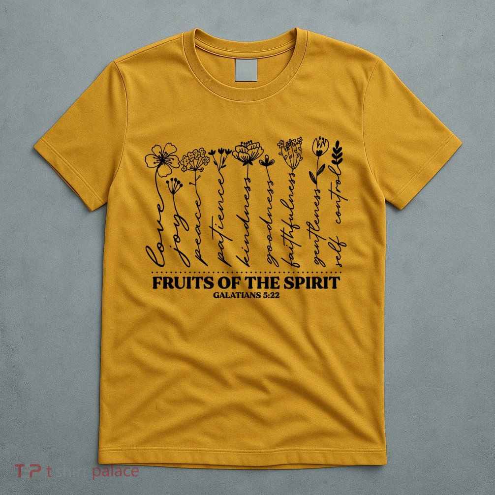 Fruits Of The Spirit Galatians 5:22 T-Shirt