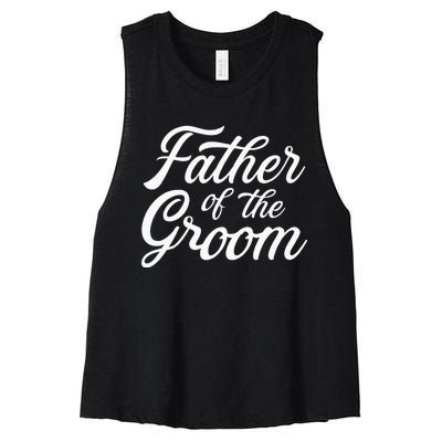 Father Of The Groom Dad Gift For Wedding Or Bachelor Party Women's Racerback Cropped Tank