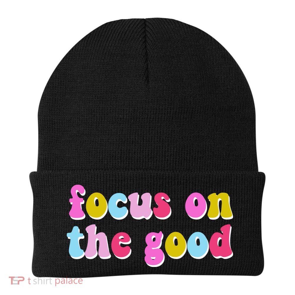 Focus On The Good Colorful Retro Quote Beanie