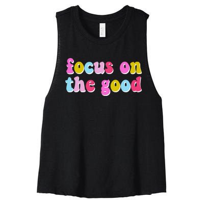 Focus On The Good Colorful Retro Quote Women's Racerback Cropped Tank