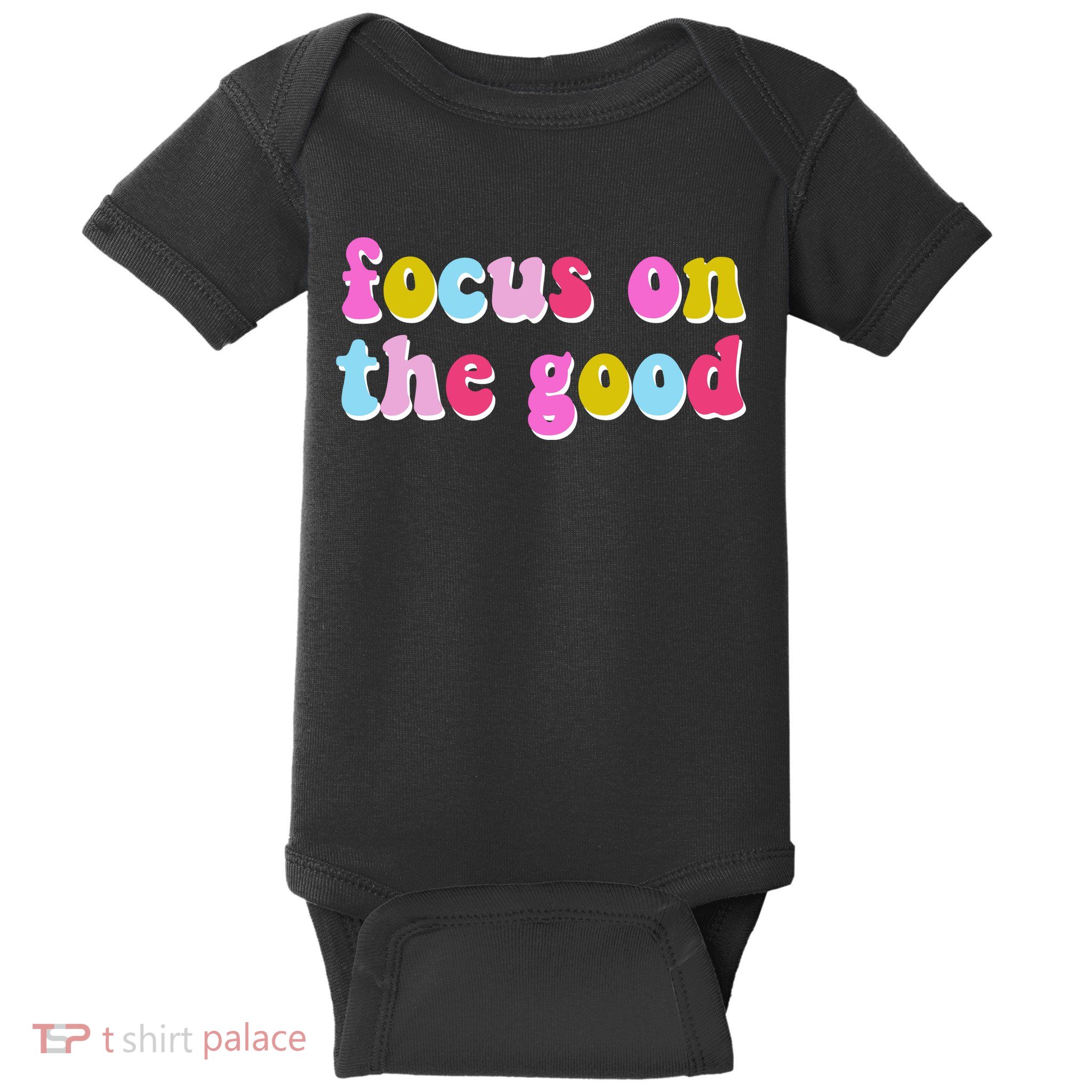 Focus On The Good Colorful Retro Quote Baby Bodysuit