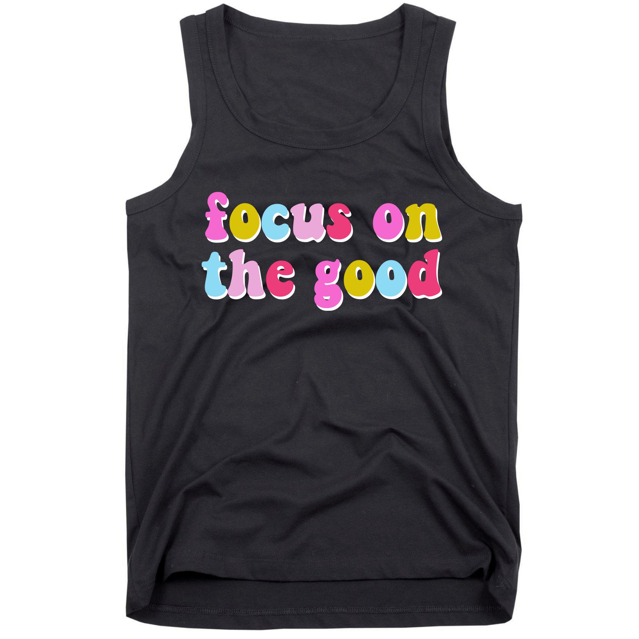 Focus On The Good Colorful Retro Quote Tank Top