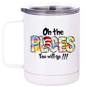 Funny Oh The Places Youll Go When You Read 12 oz Stainless Steel Tumbler Cup