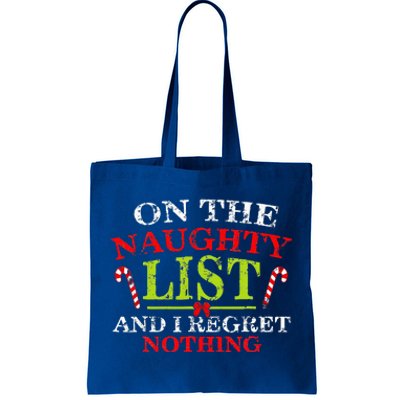 Funny On The List Of Naughty And I Regret Nothing Christmas  Tote Bag