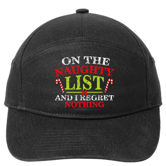 Funny On The List Of Naughty And I Regret Nothing Christmas 7-Panel Snapback Hat