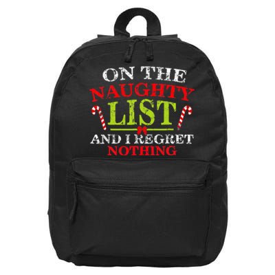 Funny On The List Of Naughty And I Regret Nothing Christmas 16 in Basic Backpack