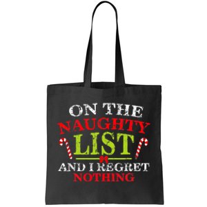 Funny On The List Of Naughty And I Regret Nothing Christmas Tote Bag