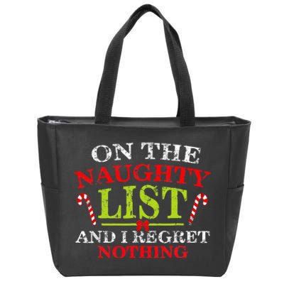 Funny On The List Of Naughty And I Regret Nothing Christmas Zip Tote Bag