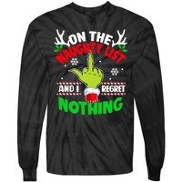 Funny On The List Of Naughty And I Regret Nothing Christmas Tie-Dye Long Sleeve Shirt