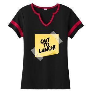 Funny Out To Lunch Taped Note Ladies Halftime Notch Neck Tee