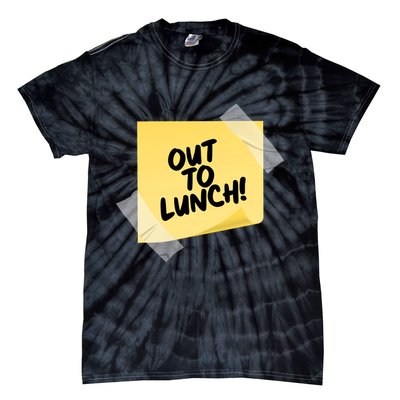 Funny Out To Lunch Taped Note Tie-Dye T-Shirt