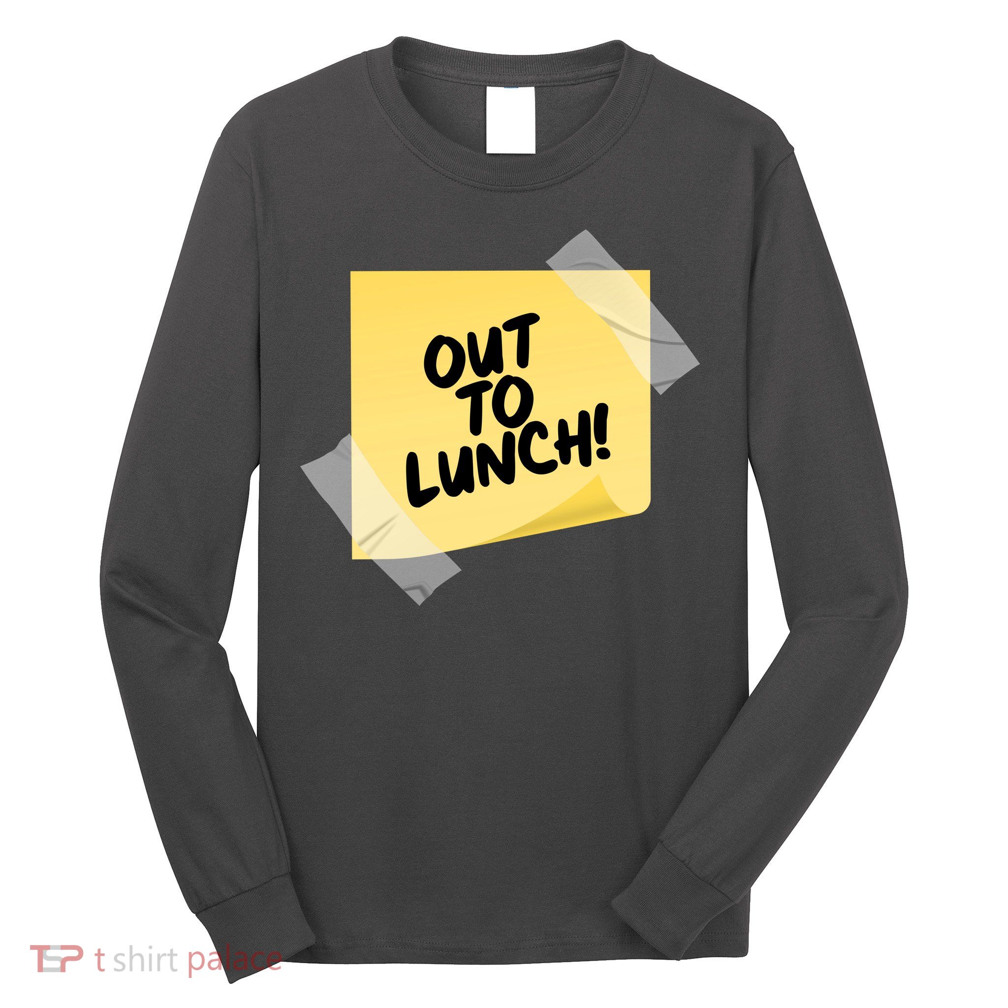Funny Out To Lunch Taped Note Long Sleeve Shirt