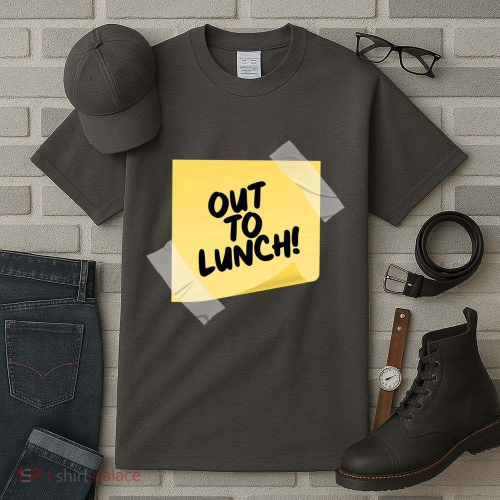 Funny Out To Lunch Taped Note Tall T-Shirt