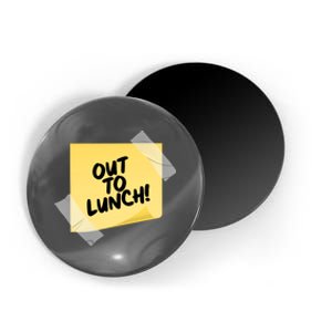 Funny Out To Lunch Taped Note Magnet