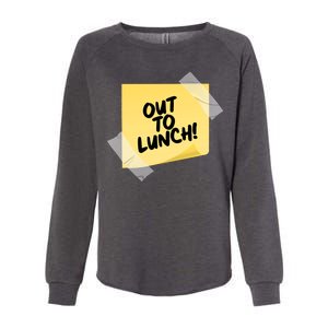 Funny Out To Lunch Taped Note Womens California Wash Sweatshirt