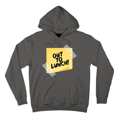 Funny Out To Lunch Taped Note Tall Hoodie