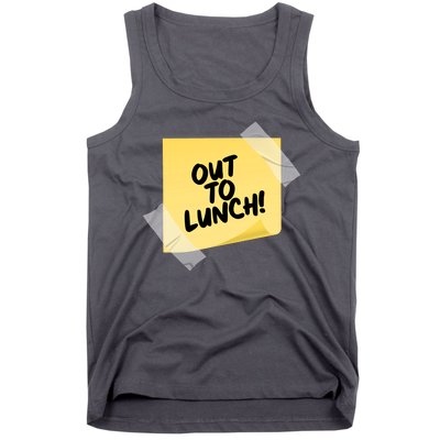 Funny Out To Lunch Taped Note Tank Top