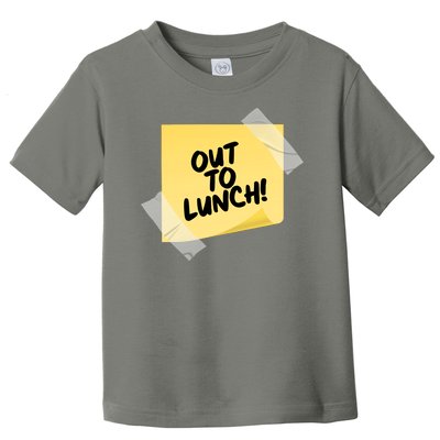 Funny Out To Lunch Taped Note Toddler T-Shirt