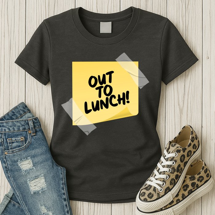 Funny Out To Lunch Taped Note Womens T-Shirt