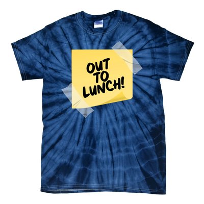 Funny Out To Lunch Taped Note Tie-Dye T-Shirt