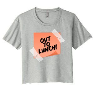 Funny Out To Lunch Taped Note Women's Crop Top Tee