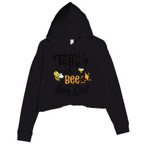 Father Of The Bee Day Birthday Party Matching Family Crop Fleece Hoodie