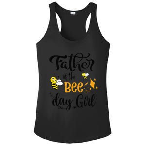 Father Of The Bee Day Birthday Party Matching Family Ladies PosiCharge Competitor Racerback Tank