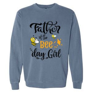 Father Of The Bee Day Birthday Party Matching Family Garment-Dyed Sweatshirt