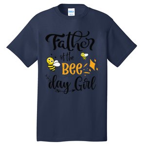 Father Of The Bee Day Birthday Party Matching Family Tall T-Shirt