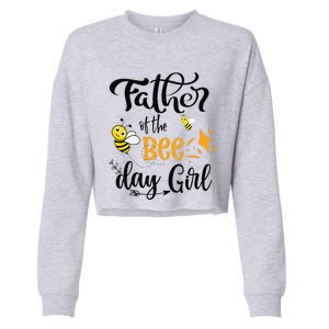 Father Of The Bee Day Birthday Party Matching Family Cropped Pullover Crew