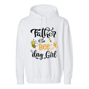 Father Of The Bee Day Birthday Party Matching Family Garment-Dyed Fleece Hoodie