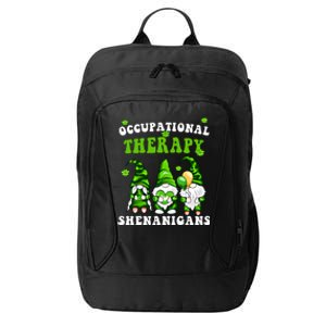 Funny Occupational Therapy Love Shenanigans With My Gnomies Gift City Backpack