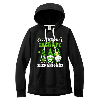 Funny Occupational Therapy Love Shenanigans With My Gnomies Gift Women's Fleece Hoodie