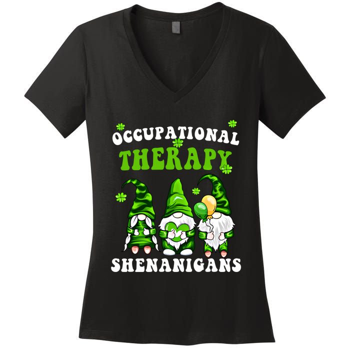 Funny Occupational Therapy Love Shenanigans With My Gnomies Gift Women's V-Neck T-Shirt