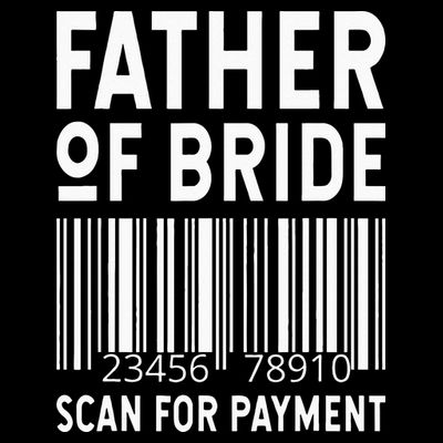 Father Of The Bride Scan For Wedding Marriage Bride Dad T-Shirt