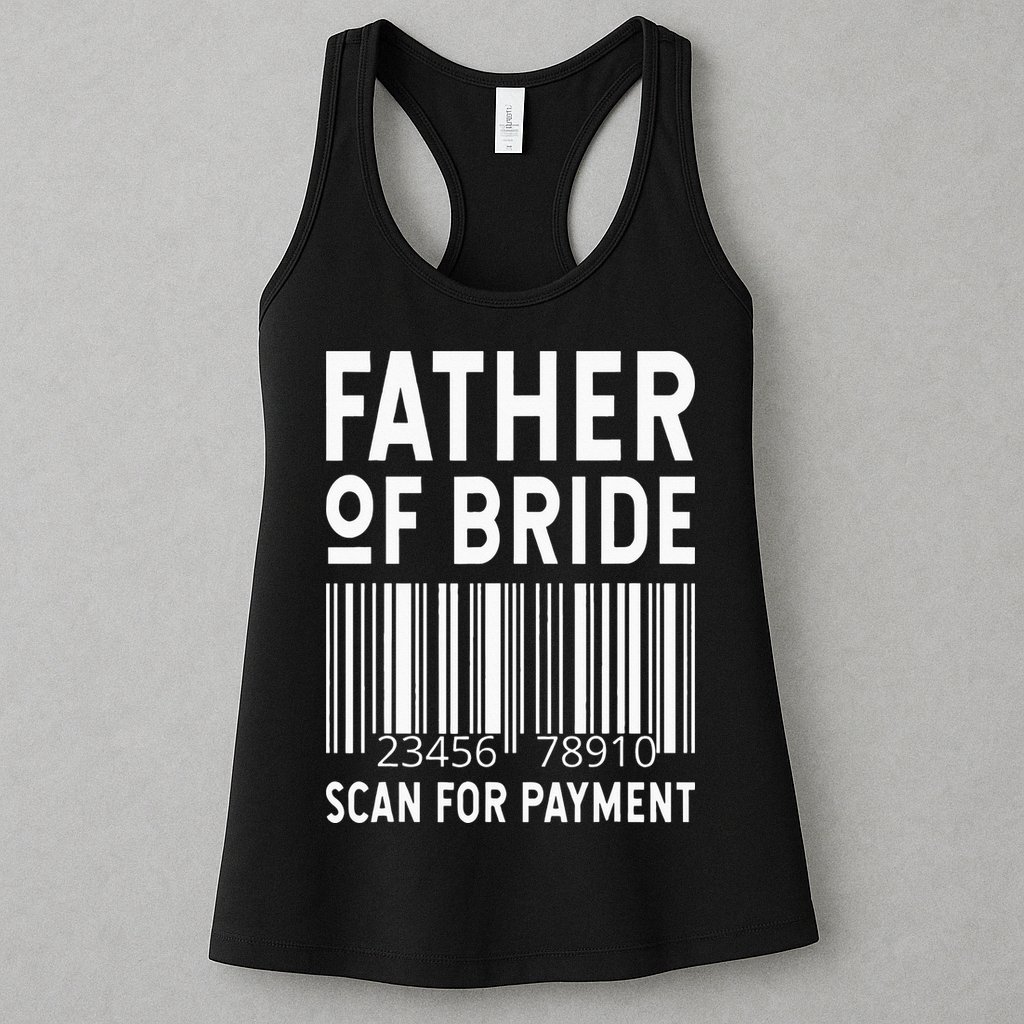 Father Of The Bride Scan For Wedding Marriage Bride Dad Womens Tank Top