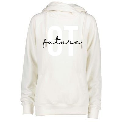 Future Occupational Therapist Ot Occupational Therapy Funny Gift Womens Funnel Neck Pullover Hood