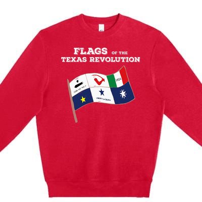 Flags Of The Texas Revolution History Premium Crewneck Sweatshirt