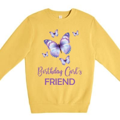 Friend Of The Birthday Butterfly Family 1st Birthday Meaningful Gift Premium Crewneck Sweatshirt