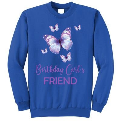 Friend Of The Birthday Butterfly Family 1st Birthday Meaningful Gift Tall Sweatshirt