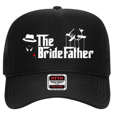 Father Of The Bride The Bridefather High Crown Mesh Back Trucker Hat