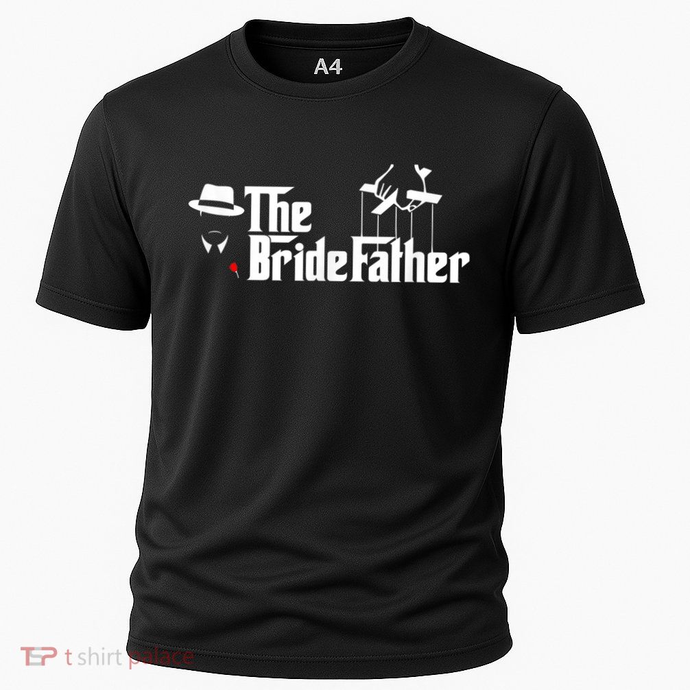 Father Of The Bride The Bridefather Performance Shirt