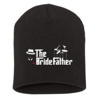 Father Of The Bride The Bridefather Short Acrylic Beanie