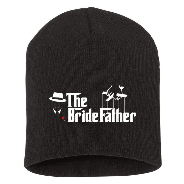 Father Of The Bride The Bridefather Short Acrylic Beanie