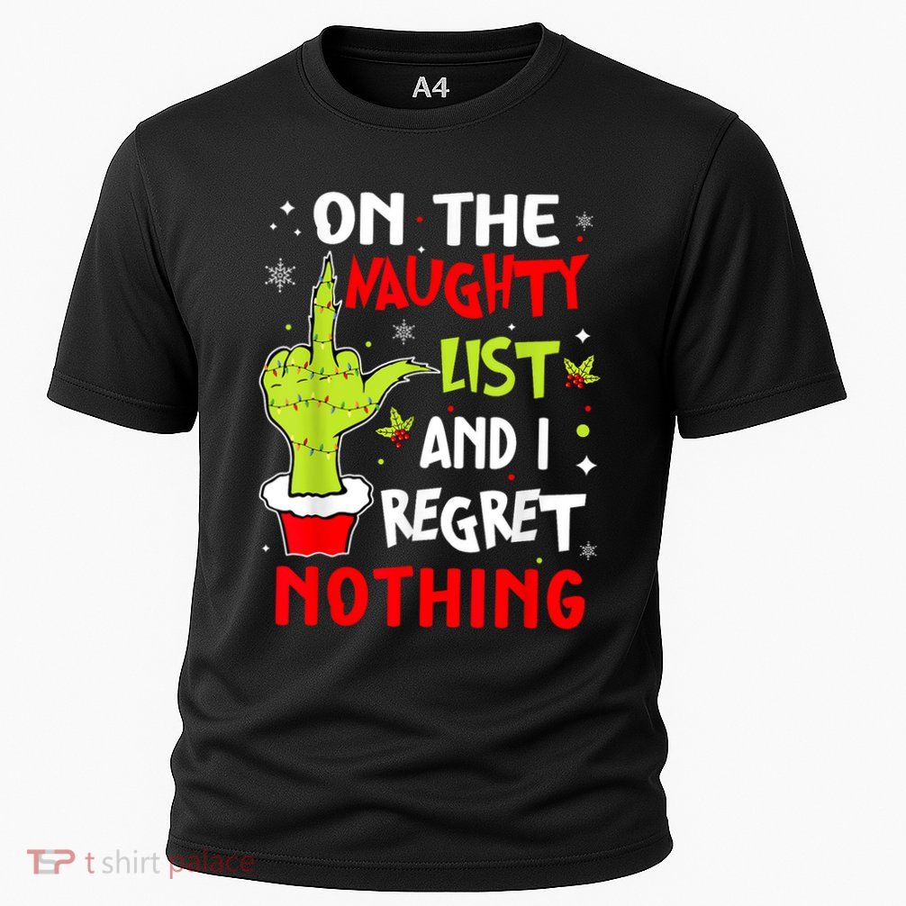Funny On The List Of Naughty And I Regret Nothing Christmas Cooling Performance Crew T-Shirt